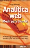 analitica web: medir para triunfar-sergio maldonado-9788473567145 analitica web: medir para triunfar-sergio maldonado-9788473567145