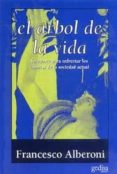 el arbol de la vida (2ª ed.)-francesco alberoni-9788474321845 el arbol de la vida (2ª ed.)-francesco alberoni-9788474321845