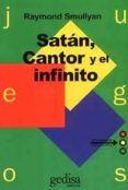 satan, cantor y el infinito-raymond sullyan-9788474325645 satan, cantor y el infinito-raymond sullyan-9788474325645