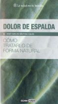 dolor de espalda-dr. carlos bastida-9788475567945 dolor de espalda-dr. carlos bastida-9788475567945