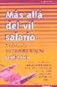 mas alla del vil salario: el modelo de compensacion integral-jordi costa-9788475777245 mas alla del vil salario: el modelo de compensacion integral-jordi costa-9788475777245
