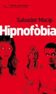 hipnofobia (premi carlemany 2012)-salvador macip-9788475883045 hipnofobia (premi carlemany 2012)-salvador macip-9788475883045