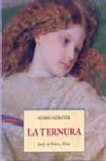la ternura-mario mercier-9788476515945 la ternura-mario mercier-9788476515945