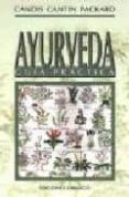 ayurveda: guia practica-candis cantin packard-9788477205845 ayurveda: guia practica-candis cantin packard-9788477205845