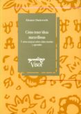 como tener ideas maravillosas: y otros ensayos sobre como enseñar y aprender (2ª ed.)-eleanor duckworth-9788477740445 como tener ideas maravillosas: y otros ensayos sobre como enseñar y aprender (2ª ed.)-eleanor duckworth-9788477740445