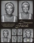 la gimnasia facial-catherine pez-9788478085545 la gimnasia facial-catherine pez-9788478085545