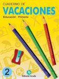 vacaciones, 2 educación primaria-9788478875245 vacaciones, 2 educación primaria-9788478875245