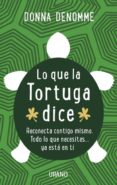 lo que la tortuga dice-donna denomme-9788479539245 lo que la tortuga dice-donna denomme-9788479539245