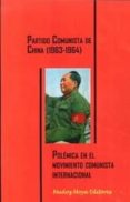 partido comunista de china (1963-1964)-9788480102445 partido comunista de china (1963-1964)-9788480102445