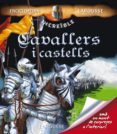cavallers i castells (enciclopedia increible larousse)-9788480166645 cavallers i castells (enciclopedia increible larousse)-9788480166645