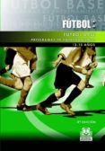 futbol base: programas de entrenamiento (12-13 años) (2ª ed.)-wolfgang koch-9788480192545 futbol base: programas de entrenamiento (12-13 años) (2ª ed.)-wolfgang koch-9788480192545