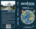 india norte 2017 (guia azul)-luis mazarrasa mowinckel-9788480239745 india norte 2017 (guia azul)-luis mazarrasa mowinckel-9788480239745