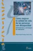 como mejorar la calidad de vida de las personas con discapacidad: instrumentos y estrategias de evaluacion-miguel angel verdugo alonso-9788481952445 como mejorar la calidad de vida de las personas con discapacidad: instrumentos y estrategias de evaluacion-miguel angel verdugo alonso-9788481952445