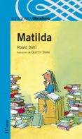 matilda (2ª ed.)-roald dahl-9788482240145 matilda (2ª ed.)-roald dahl-9788482240145