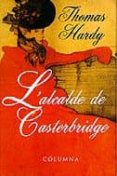 l´alcalde de casterbridge-thomas hardy leahey-9788483005545 l´alcalde de casterbridge-thomas hardy leahey-9788483005545