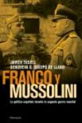 franco y mussolini-javier tusell gomez-pablo queipo de llano-9788483077245 franco y mussolini-javier tusell gomez-pablo queipo de llano-9788483077245