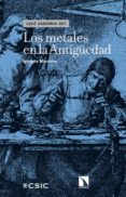 los metales en la antiguedad-ignacio montero-9788483199145 los metales en la antiguedad-ignacio montero-9788483199145