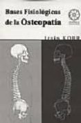 bases fisiologicas de la osteopatia-irvin korr-9788483520345 bases fisiologicas de la osteopatia-irvin korr-9788483520345