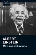 mi vision del mundo-albert einstein-9788483836545 mi vision del mundo-albert einstein-9788483836545