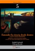 entender la ciencia desde dentro ( o por lo menos internatrlo)-eudald carbonell-9788484241645 entender la ciencia desde dentro ( o por lo menos internatrlo)-eudald carbonell-9788484241645