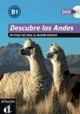 descubre los andes. niveau b1 (+ dvd): un viaje cultural al mundo hispano-9788484435945 descubre los andes. niveau b1 (+ dvd): un viaje cultural al mundo hispano-9788484435945