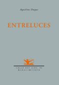 entreluces-aquilino duque gimeno-9788484724445 entreluces-aquilino duque gimeno-9788484724445