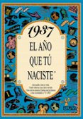 1937 el año que tu naciste-rosa collado bascompte-9788488907745 1937 el año que tu naciste-rosa collado bascompte-9788488907745