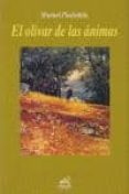 el olivar de las animas-manuel piedrahita-9788488962645 el olivar de las animas-manuel piedrahita-9788488962645