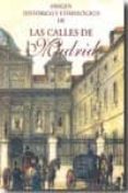 las calles de madrid. origen historico y etimologico-antonio capmany y de montpalau-9788489787445 las calles de madrid. origen historico y etimologico-antonio capmany y de montpalau-9788489787445