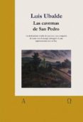 las cavernas de san pedro (ebook)-luis ubalde-9788490097045 las cavernas de san pedro (ebook)-luis ubalde-9788490097045