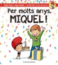 PER MOLTS ANYS MIQUEL-3105648-otro-formato