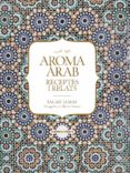 aroma arab: receptes i relats-salah jamal-9788490347645 aroma arab: receptes i relats-salah jamal-9788490347645