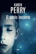 el sueño inocente (ebook)-karen perry-9788490561645 el sueño inocente (ebook)-karen perry-9788490561645
