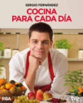 cocina para cada dia-sergio fernandez-9788490562345 cocina para cada dia-sergio fernandez-9788490562345