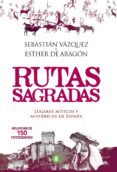 rutas sagradas (ebook)-esther de aragon-sebastian vazquez-9788490603345 rutas sagradas (ebook)-esther de aragon-sebastian vazquez-9788490603345