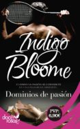 dominios de pasión-indigo bloome-9788490609545 dominios de pasión-indigo bloome-9788490609545