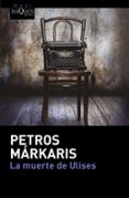 la muerte de ulises-petros markaris-9788490663745 la muerte de ulises-petros markaris-9788490663745