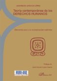 teoria contemporánea de los derechos humanos-geofredo angulo lopez-9788490854945 teoria contemporánea de los derechos humanos-geofredo angulo lopez-9788490854945