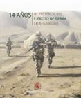 14 años de presencia del ejercito de tierra en afganistan-9788490911945 14 años de presencia del ejercito de tierra en afganistan-9788490911945