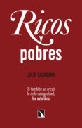 ricos y pobres-julio carabaña morales-9788490972045 ricos y pobres-julio carabaña morales-9788490972045