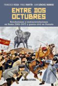 entre dos octubres-francisco veiga-pablo martin-9788491046745 entre dos octubres-francisco veiga-pablo martin-9788491046745