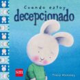 cuando estoy decepcionado-trace moroney-9788491072645 cuando estoy decepcionado-trace moroney-9788491072645
