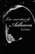 (i.b.d.) los secretos de adhara-pia bohle-9788491125945 (i.b.d.) los secretos de adhara-pia bohle-9788491125945