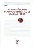 manual basico de derecho urbanistico de castilla y leon 4ªed-9788491197645 manual basico de derecho urbanistico de castilla y leon 4ªed-9788491197645