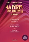 Descargas gratuitas de libros electrónicos de google LA PORTA DELS TRES PANYS (PACK) (Spanish Edition) 9788491379645 de SONIA FERNANDEZ-VIDAL