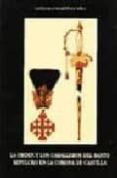 la orden y los caballeros del santo sepulcro en la corona-gonzalo martinez diez-9788492004645 la orden y los caballeros del santo sepulcro en la corona-gonzalo martinez diez-9788492004645