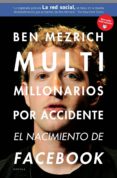 multimillonarios por accidente (ebook)-ben mezrich-9788492414345 multimillonarios por accidente (ebook)-ben mezrich-9788492414345