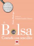 la bolsa contada con sencillez (ebook)-nuño rodrigo-9788492695645 la bolsa contada con sencillez (ebook)-nuño rodrigo-9788492695645