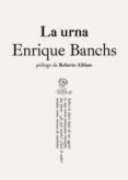 la urna-enrique banchs-9788492705245 la urna-enrique banchs-9788492705245