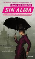 sin alma-gail carriger-9788492929245 sin alma-gail carriger-9788492929245